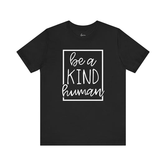 Be A Kind Human Graphic Tee