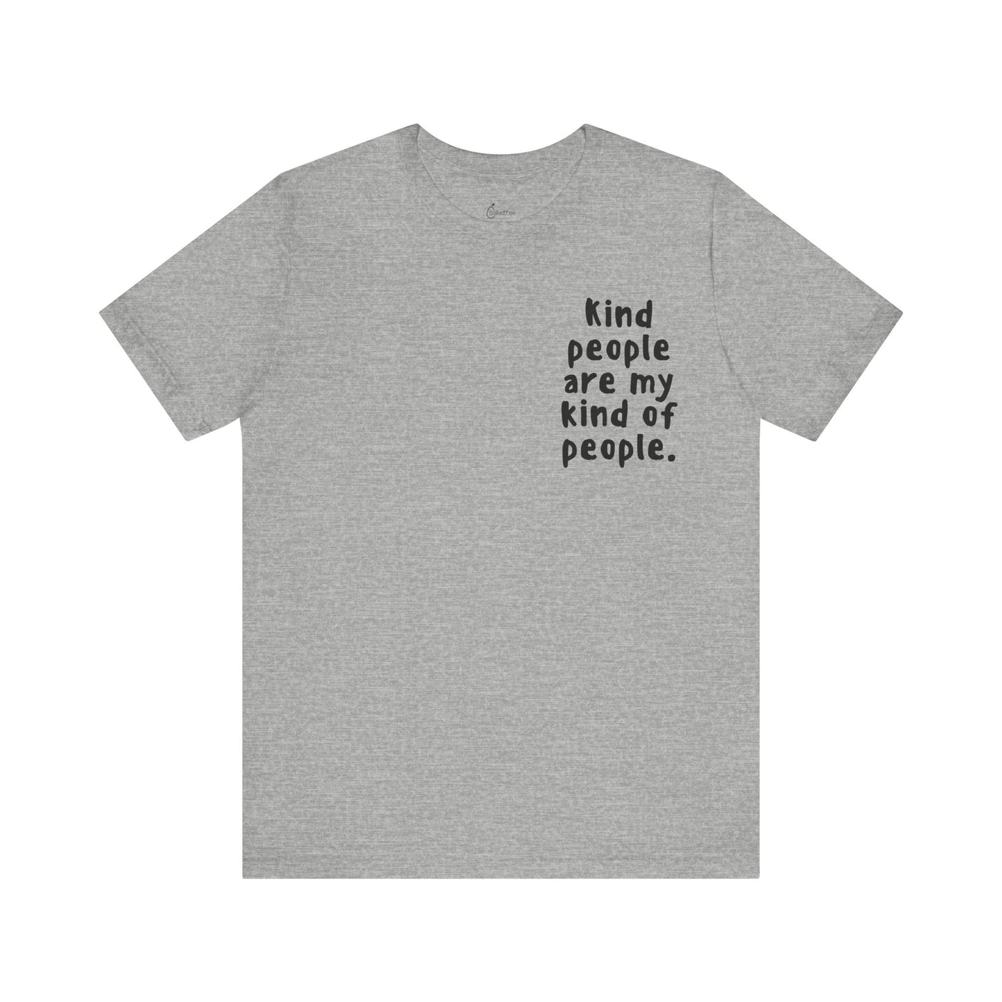 My Kind Of People Tee